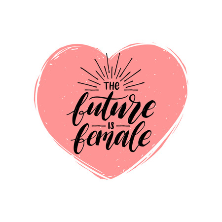The Future Is Female hand lettering print. Vector calligraphic illustration of feminist movement. Heart shape backgroundのイラスト素材