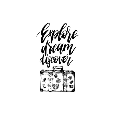 Explore, Dream, Discover hand lettering poster. Vector travel label template with hand drawn suitcase illustration.のイラスト素材