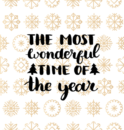 Vector The Most Wonderful Time of the Year lettering design on snowflakes background.Christmas,New Year seamless patternのイラスト素材