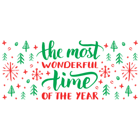 The Most Wonderful Time Of The Year lettering on festive background. Vector hand drawn Christmas illustration.のイラスト素材