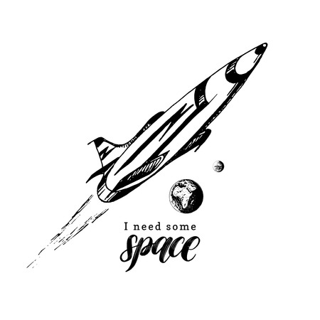 Hand lettering phrase I Need Some Space. Drawn vector illustration of a space rocket flying from Earth to Mars.のイラスト素材