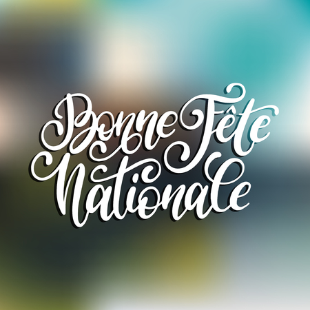 Fete Nationale Francaise, hand lettering. Phrase translated to English French National Day. 14th July vector concept.のイラスト素材