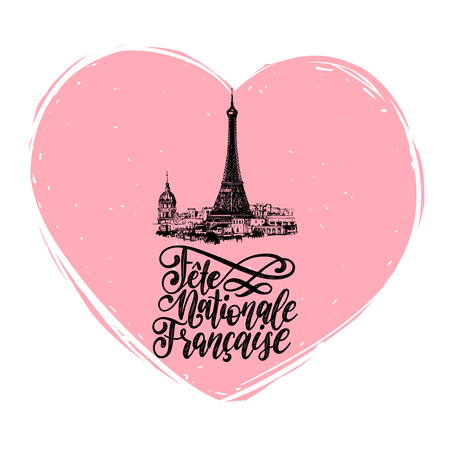 Bonne Fete Nationale,hand lettering.Phrase translated from French Happy National Day.Drawn illustration of Eiffel Tower.のイラスト素材