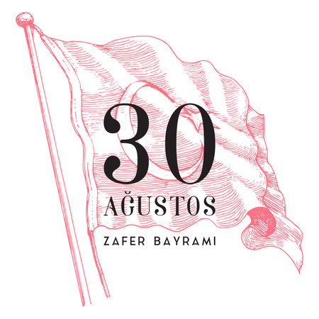 Concept with Turkish flag and August 30 lettering.のイラスト素材