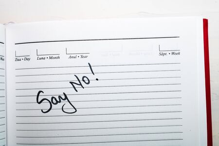 Say no, handwriting text on page of office agenda. Copy space.の写真素材