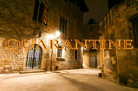 Coronavirus in Barcelona, Spain. Quarantine sign. Concept of COVID pandemic and travel in Europe....