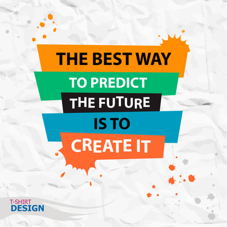 Inspirational motivational quote. The best way to predict the future is to create it. Typography Banner Design Conceptのイラスト素材