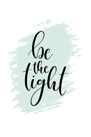 Hand drawn word. Brush pen lettering with phrase Be the tight.のイラスト素材