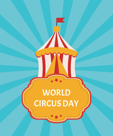 World Circus Day. Image of a circus tent on a blue background with diverging rays. Vector Illustration EPS10のイラスト素材