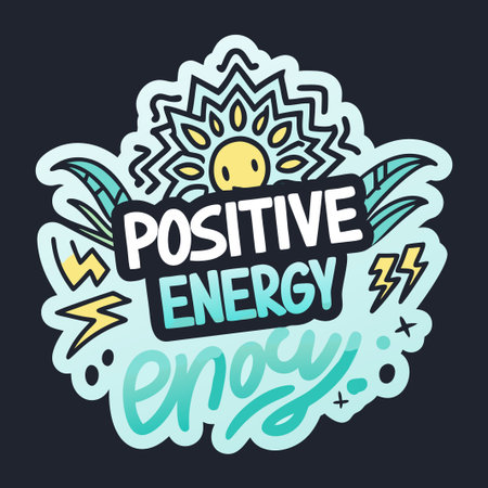 A cheerful sticker graphic with encouraging message of positive energy vibe.のイラスト素材