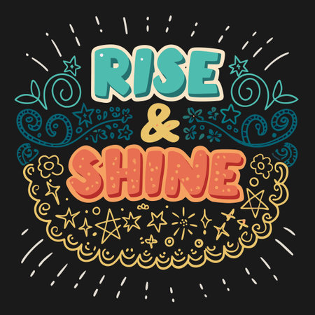 Rise and Shine typography conveys optimistic, cheerful message with doodle art.のイラスト素材