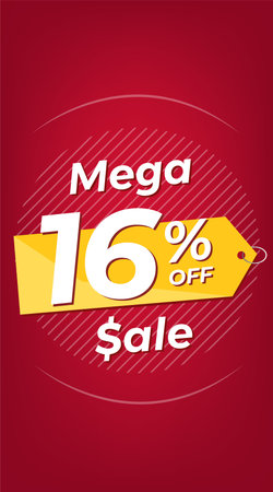16% off. Red discount banner with sixteen percent. Advertising for Mega Sale promotion. stories...