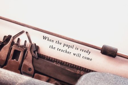 When the pupil is ready the teacher will come message on a white background against close-up of...