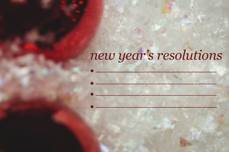 Composite image of new years resolution and decoration