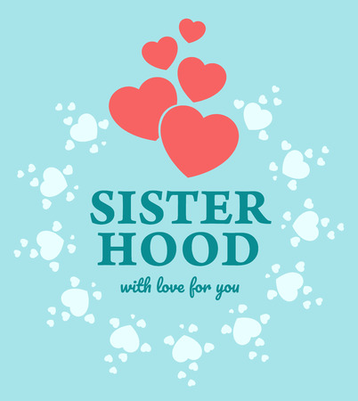 Sisterhood in the circle of hearts. With love for you. Vector epsのイラスト素材