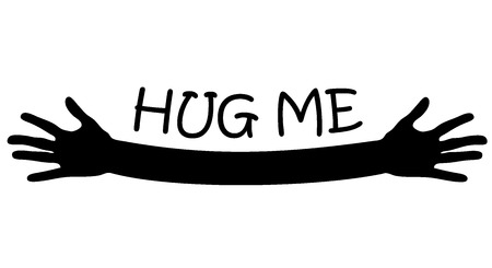 Hug me written above open arms and hands, black and white vectorのイラスト素材