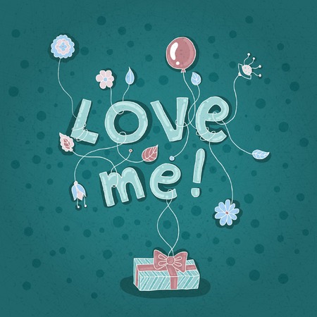 Valentine's Day. Love me. Lettering. Decorative inscription. Greeting card. Balloon. Flowers. Letters in colors. Vintage illustration. Gift. A box with a bow. Gift wrap. Hand-drawing. Sweet, gentle.のイラスト素材
