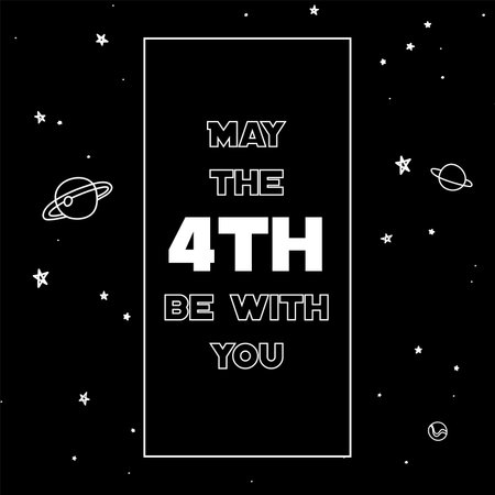 Happy May the 4th. Cosmos, universe futuristic vector illustration with letteringのイラスト素材