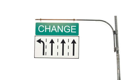 make a change and do something better and different. direction sign against white background....
