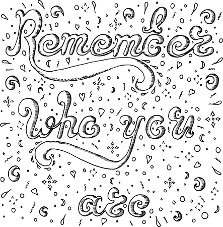 Sketch Remember who you areのイラスト素材