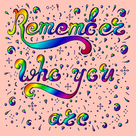 Multicolored sketch Remember who you are on pink backgroundのイラスト素材