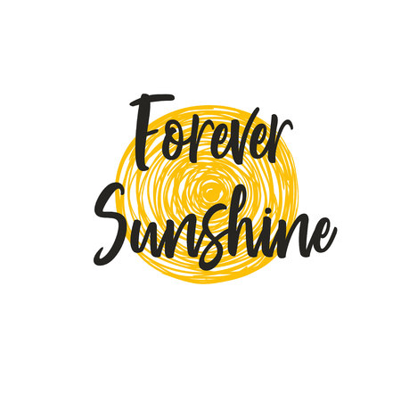 Forever Sunshine lettering, vector Inspirational on white background.のイラスト素材