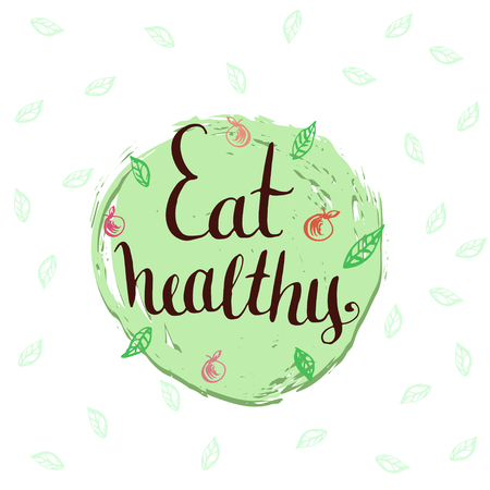 Eat healthy - hand lettering phrase. Motivational poster.のイラスト素材