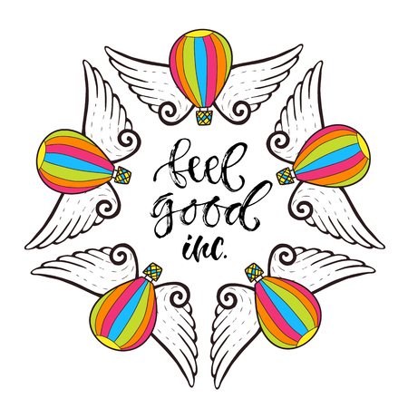 Modern vector lettering. Inspirational hand lettered quote for wall poster. Printable calligraphy phrase in frame with balloon. T-shirt print design. Feel good incのイラスト素材