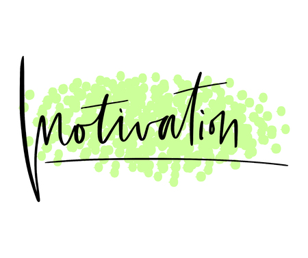 Motivation calligraphy print. Typographic poster design. Handwritting motivational vector printのイラスト素材