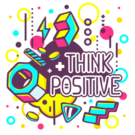 Vector illustration of colorful think positive quote on abstract background. Hand draw line art design for web, site, advertising, banner, poster, board and print.のイラスト素材