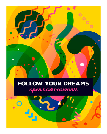 Vector illustration of colorful abstract composition with text on yellow background. Follow your dreams concept template. Flat art design for web, site, banner, poster, board, card, paper print, t-shirt.のイラスト素材
