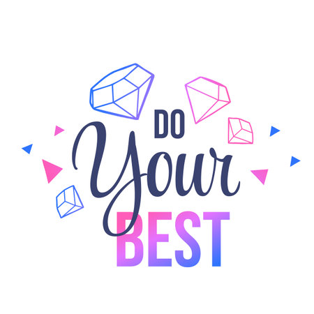 Vector Fashion Illustration of Diamond with Word Do Your Best on White Background, Line art Style Design for T-shirt Printのイラスト素材