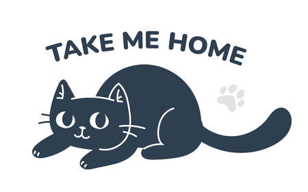 Vector illustration of happy cute black cat character on white color background. Flat line art style design of animal cat with phrase take me home for web, site, banner, poster, child cardのイラスト素材