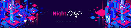 Vector abstract horizontal illustration of neon color night city street with light. Isometric style background design with word night city for web, site, banner, print, flyerのイラスト素材