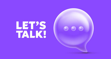 Vector illustration of realistic transparent text speech bubble with word lets talk on color background. Social media symbol of communication and support circle icon. 3d cartoon style design of speech bubble chat for web, banner, networkのイラスト素材