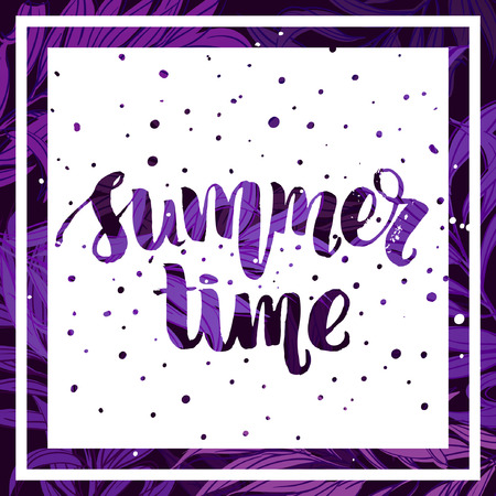trendy lettering poster. Hand drawn calligraphy. concept handwritten poster. "Summer time" creative graphic template brush fonts inspirational quotesのイラスト素材