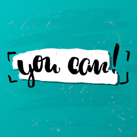trendy lettering poster. Hand drawn calligraphy. concept handwritten poster. "You can" creative graphic template brush fonts inspirational quotesのイラスト素材