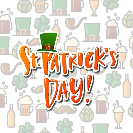 Hand drawn calligraphy Happy St. Patrick s Day banner, card, poster. The inscription against the background of thematic icons clover, beer, bottle, hop, mug, tube, with a green cap of leprechaun . Ireland flag colors, orange, green, whiteのイラスト素材