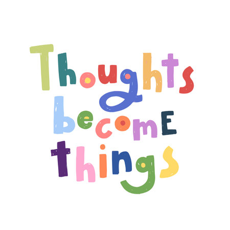 Vector trendy hand lettering Thoughts become things. Phrase for posters or t-shirts design. Motivation and inspiration quote isolated on white background.のイラスト素材