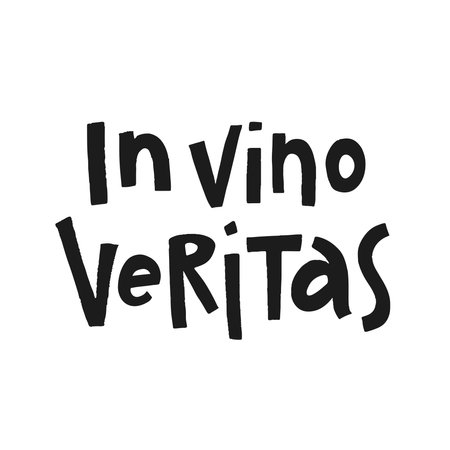 Hand drawn lettering In vino veritas . Phrase for creative poster design. Quote isolated on white background. Letters in cutout style.のイラスト素材