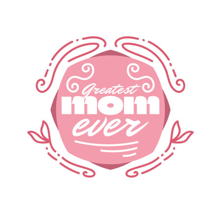 Greatest Mom Ever Typography for Greeting Card, Poster or T-shirt Design. Mother's Day Typography Designのイラスト素材