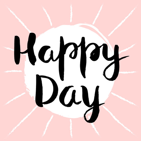 Happy Day - hand drawn lettering and sun on pink background. Vector illustration with calligraphic inscription for design.のイラスト素材