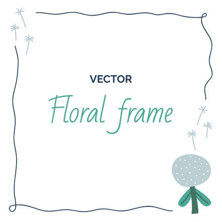 Simple frame with dandelion flower, cute floral background. Vector illustrationのイラスト素材