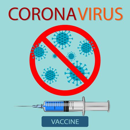 STOP coronavirus. Coronavirus vaccine. Corona virus danger and public health risk disease. Flat vector illustration. Sign caution corona virus.のイラスト素材