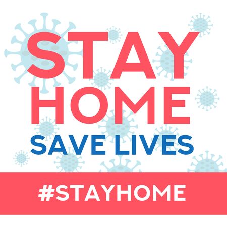 Stay Home Save Lives quarantine coronavirus illustration for social media, epidemic stay home save lives hashtag. Covid-19 Corona virus Web banner social mediaのイラスト素材