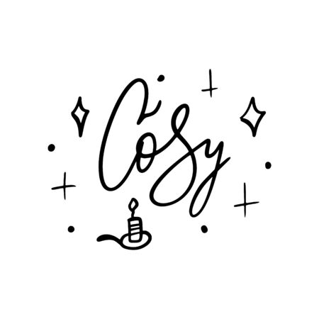Hand drawn lettering quote template - Cosy - with illustrations around. Unique vector script saying poster. Custom 
typography print for t shirts,bags,posters,merch,banners.のイラスト素材