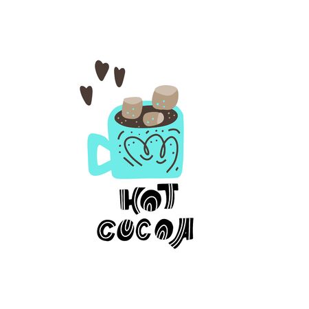 Hand drawn lettering quote -Hot Cocoa- with different illustrations around. Premade poster for t-shirts,bags,posters,invitation.のイラスト素材
