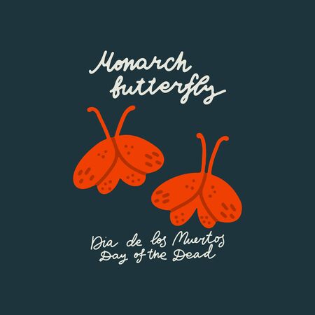 Mexican Day of the Dead  (Dia de los Muertos) Monarch Butterfly vector symbol. Hand painted Premade card made in funny doodle style. Modern concept for cards, banners and merch design. のイラスト素材