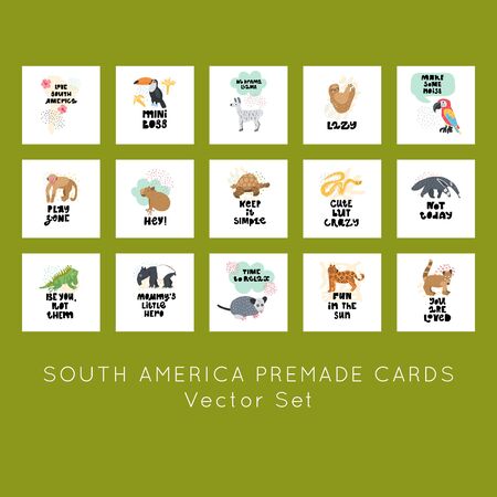 Cute premade vector cards set. Hand lettering quotes bundle with animals of South America illustrations. Positive  poster for your designs:t-shirts,bags,posters,merch. nursery, fabric.のイラスト素材