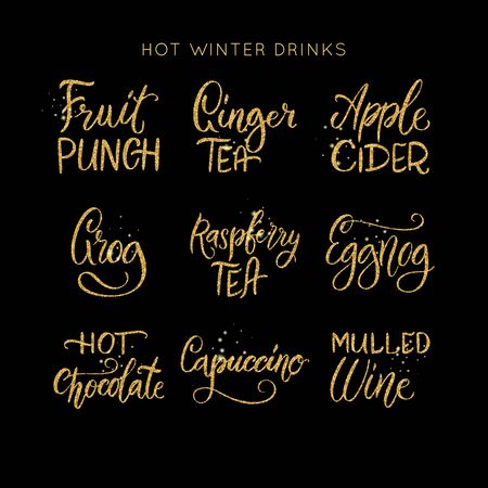 Hot winter drinks collection. Shiny gold glowing glitter vector lettering quotes set. Christmas sparkling star dust.Holiday alcohol cocktail menu glowing illustration.のイラスト素材